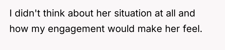 I didn't think about her situation at all and how...