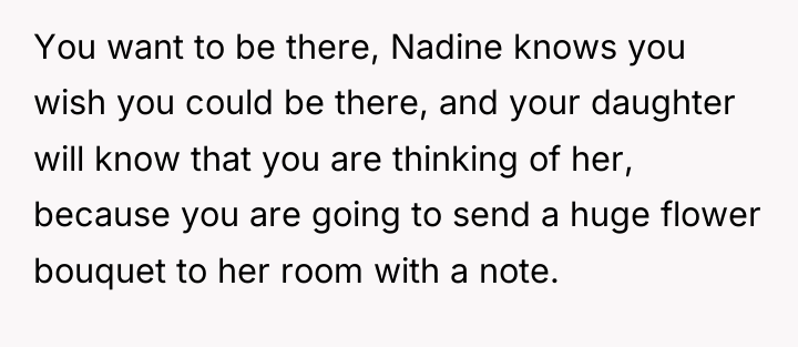 You want to be there, Nadine knows you wish you...
