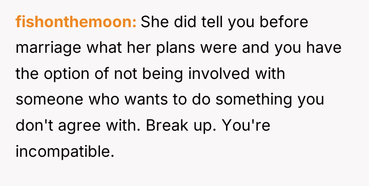 fishonthemoon She did tell you before marriage what her plans...