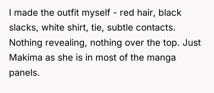 I made the outfit myself - red hair, black slacks,...
