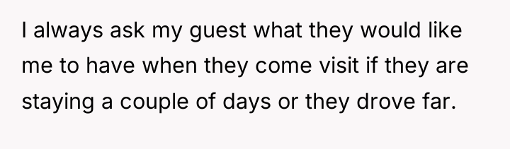 I always ask my guest what they would like me...