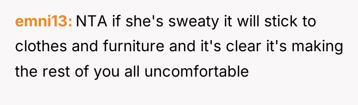 emni13 NTA if she's sweaty it will stick to clothes...