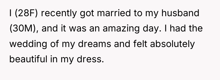 I (28F) recently got married to my husband (30M), and...