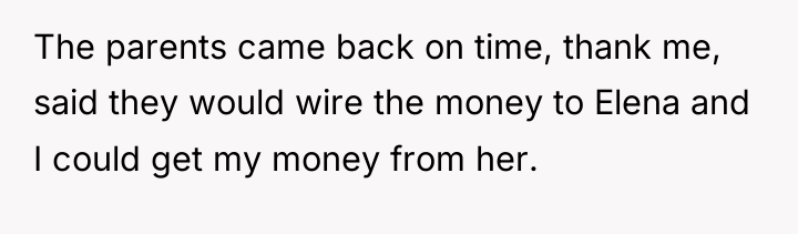 The parents came back on time, thank me, said they...