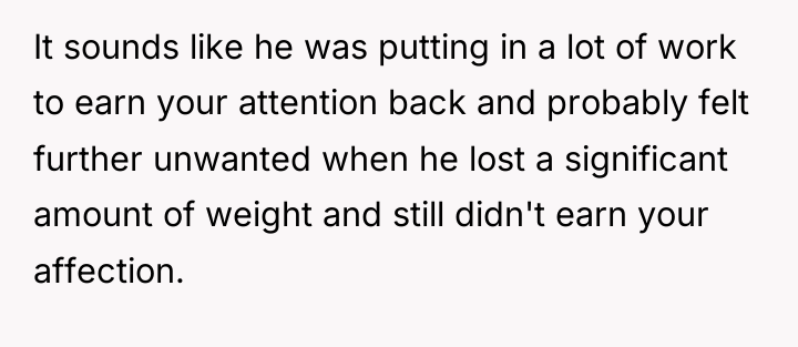 It sounds like he was putting in a lot of...