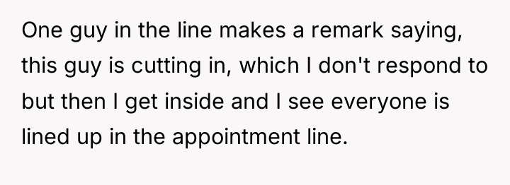 One guy in the line makes a remark saying, this...