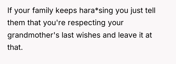 If your family keeps hara*sing you just tell them that...