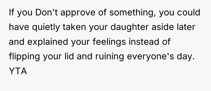 If you Don't approve of something, you could have quietly...
