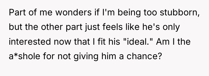 Part of me wonders if I'm being too stubborn, but...