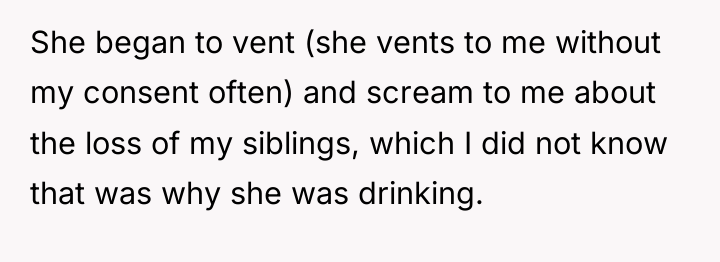 She began to vent (she vents to me without my...