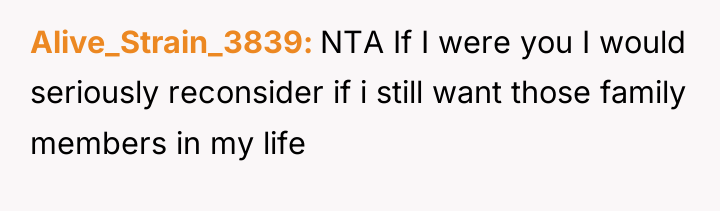 Alive_Strain_3839 NTA If I were you I would seriously reconsider...