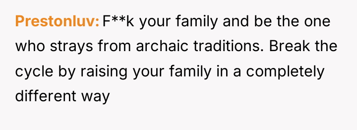 Prestonluv F**k your family and be the one who strays...