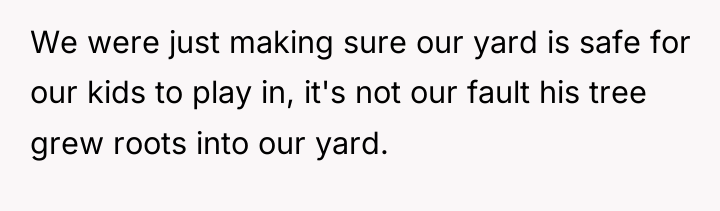 We were just making sure our yard is safe for...