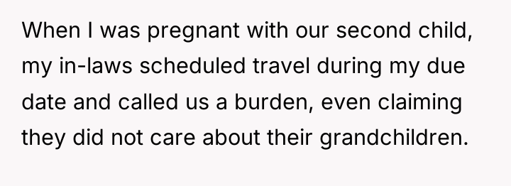 When I was pregnant with our second child, my in-laws...