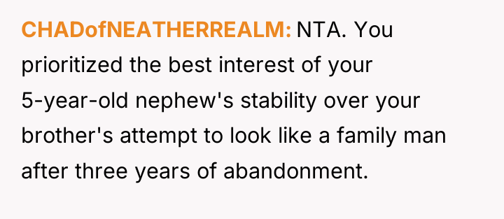 CHADofNEATHERREALM NTA. You prioritized the best interest of your 5-year-old...