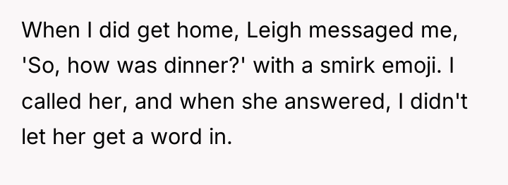 When I did get home, Leigh messaged me, 'So, how...