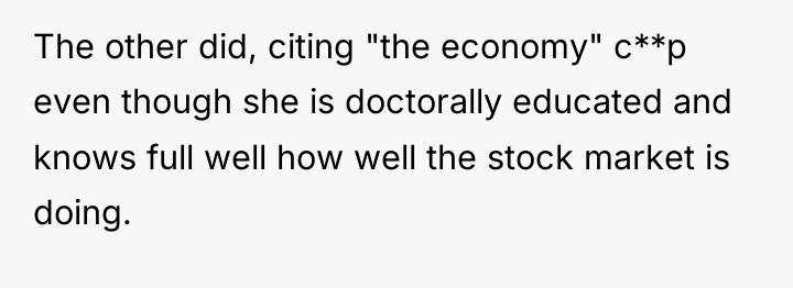 The other did, citing "the economy" c**p even though she...