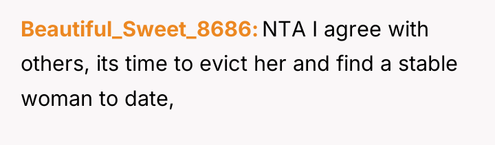 Beautiful_Sweet_8686 NTA I agree with others, its time to evict...