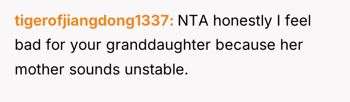 tigerofjiangdong1337 NTA honestly I feel bad for your granddaughter because...