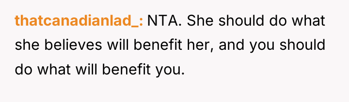 thatcanadianlad_ NTA. She should do what she believes will benefit...