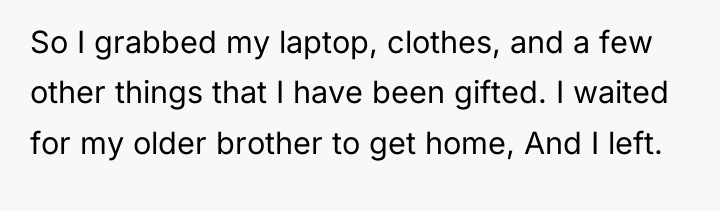 So I grabbed my laptop, clothes, and a few other...