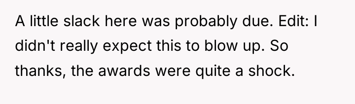 A little slack here was probably due. Edit: I didn't...