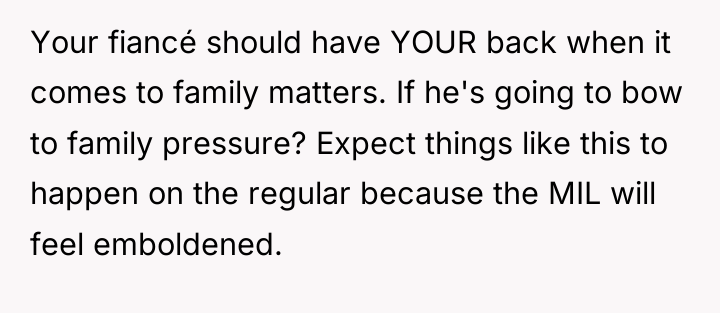 Your fiancé should have YOUR back when it comes to...