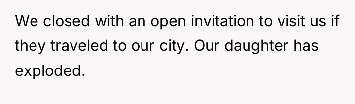 We closed with an open invitation to visit us if...