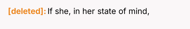 [deleted] If she, in her state of mind,