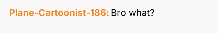 Plane-Cartoonist-186 Bro what?