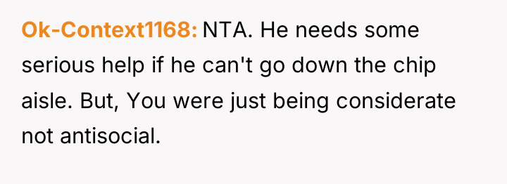 Ok-Context1168 NTA. He needs some serious help if he can't...