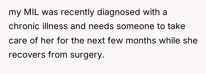 my MIL was recently diagnosed with a chronic illness and...