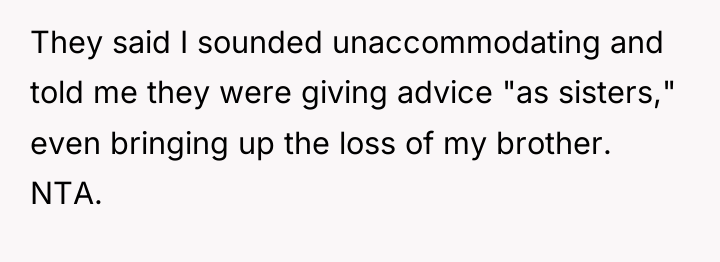 They said I sounded unaccommodating and told me they were...