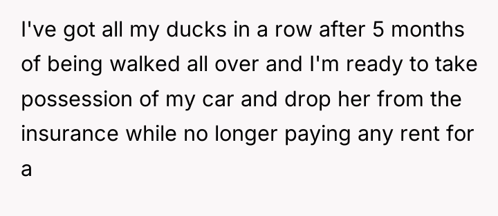 I've got all my ducks in a row after 5...