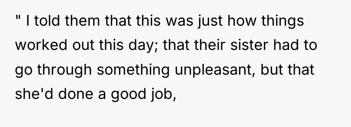 " I told them that this was just how things...