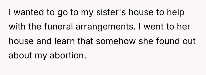 I wanted to go to my sister's house to help...