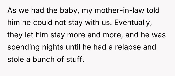 As we had the baby, my mother-in-law told him he...