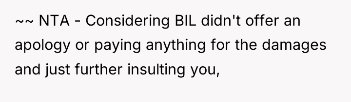 ~~ NTA - Considering BIL didn't offer an apology or...