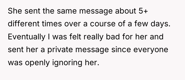She sent the same message about 5+ different times over...