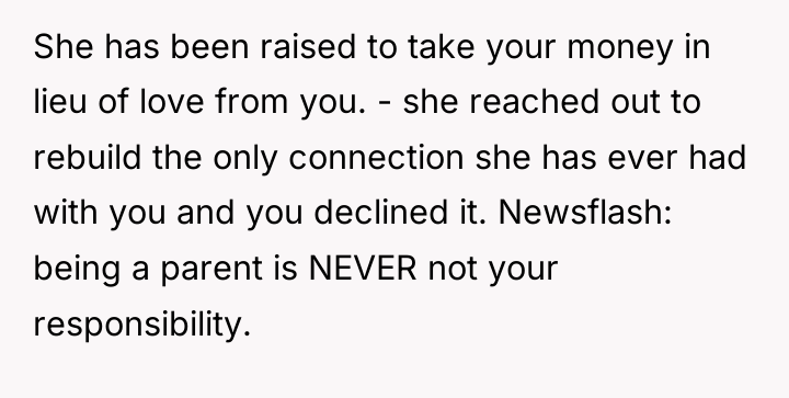 She has been raised to take your money in lieu...