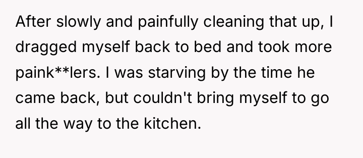 After slowly and painfully cleaning that up, I dragged myself...