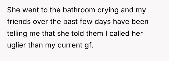 She went to the bathroom crying and my friends over...