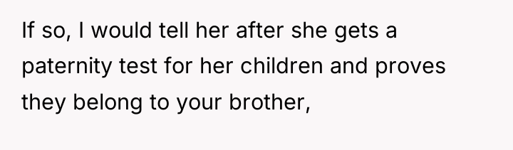 If so, I would tell her after she gets a...