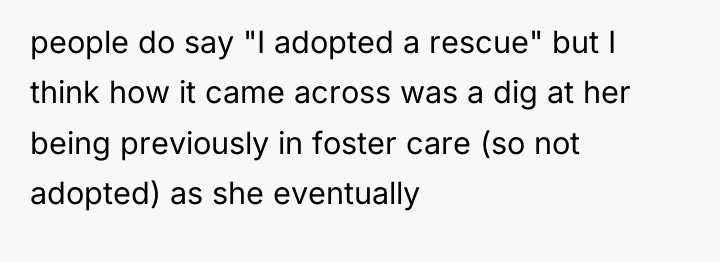 people do say "I adopted a rescue" but I think...