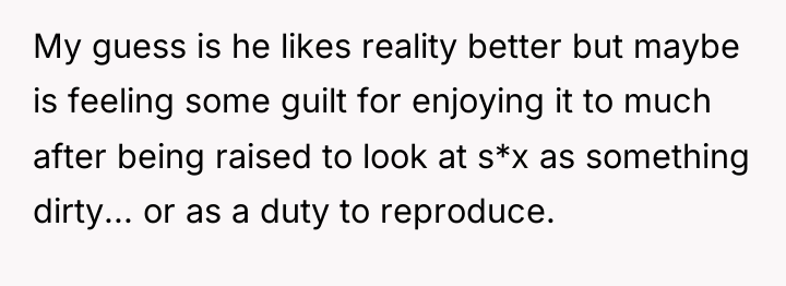 My guess is he likes reality better but maybe is...