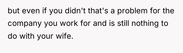 but even if you didn't that's a problem for the...