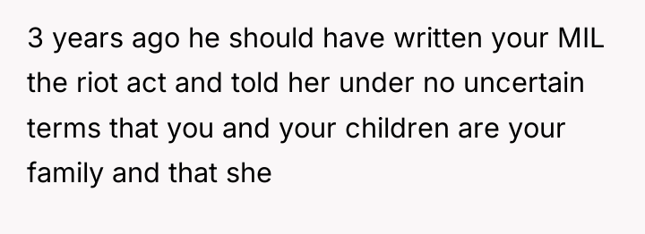3 years ago he should have written your MIL the...