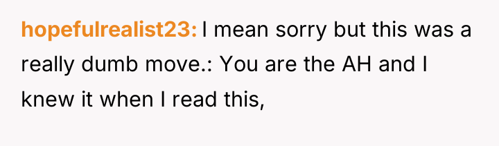 hopefulrealist23 I mean sorry but this was a really dumb...