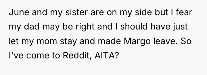 June and my sister are on my side but I...