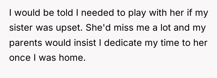 I would be told I needed to play with her...